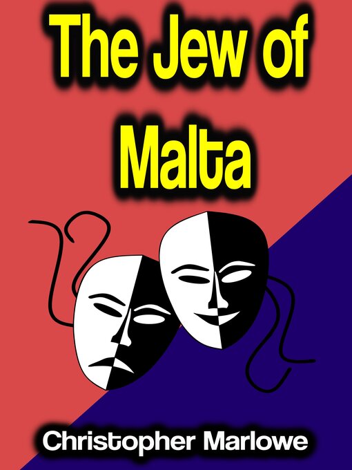 Title details for The Jew of Malta by Christopher Marlowe - Available